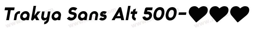Trakya Sans Alt 500字体转换